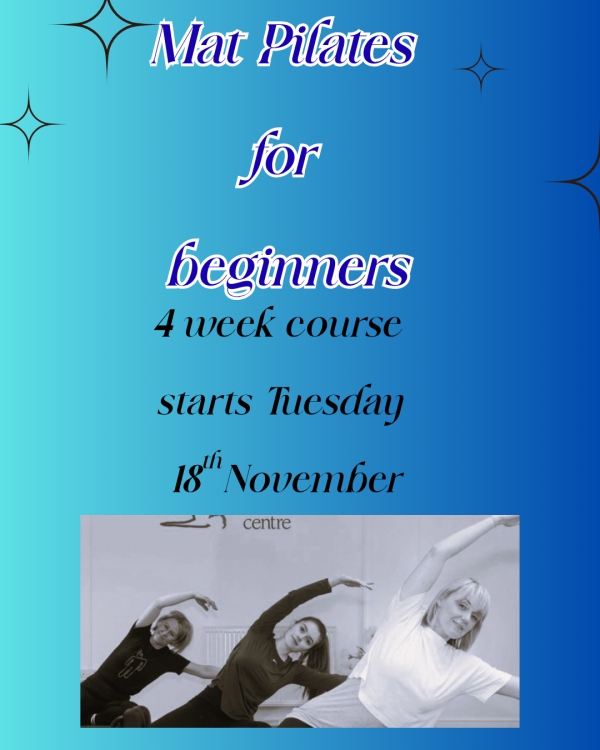 PILATES FOR BEGINNERS TUESDAY 18TH NOVEMBER - 4 WEEK COURSE