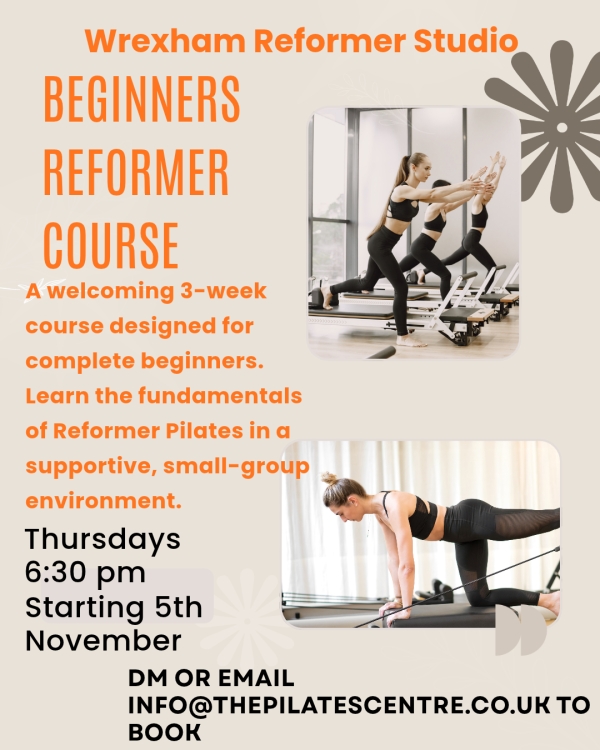 SHORT REFORMER COURSE FOR COMPLETE BEGINNERS - 5th NOVEMBER