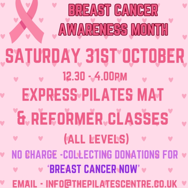 BREAST CANCER AWARENESS EVENT -   "FREE" MAT & REFORMER PILATES CLASSES.  ACCEPTING CASH DONATIONS TO THE CHARITY "BREAST CANCER NOW" 
